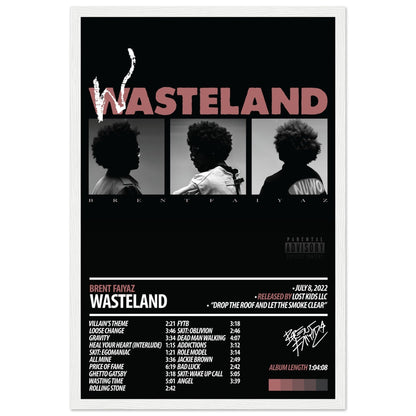 BRENT FAIYAZ Album Poster | Wasteland - ChordPrints