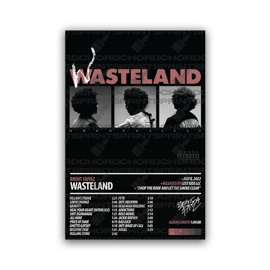 BRENT FAIYAZ Album Poster | Wasteland - ChordPrints