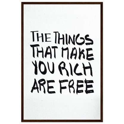 THE THINGS THAT MAKE YOU RICH ARE FREE POSTER - ChordPrints