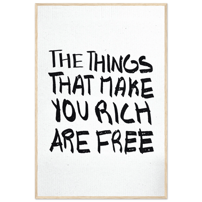 THE THINGS THAT MAKE YOU RICH ARE FREE POSTER - ChordPrints