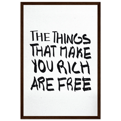 THE THINGS THAT MAKE YOU RICH ARE FREE POSTER - ChordPrints