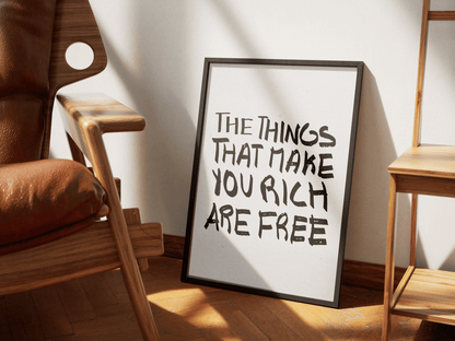 THE THINGS THAT MAKE YOU RICH ARE FREE POSTER - ChordPrints