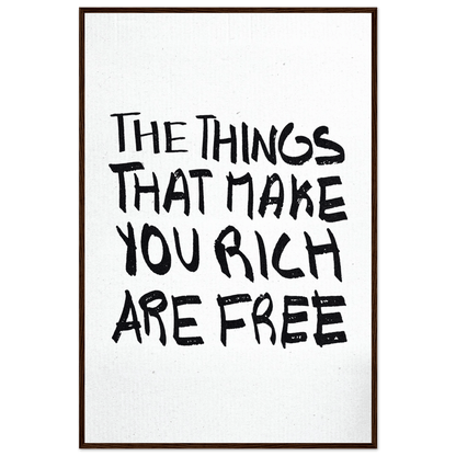 THE THINGS THAT MAKE YOU RICH ARE FREE POSTER - ChordPrints